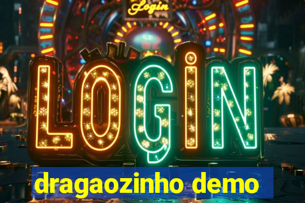 dragaozinho demo